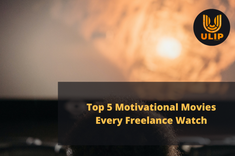 Top 5 Motivational Movies Every Freelance Watch