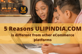 5 Reasons ULIPINDIA.COM is different from other eCommerce platforms