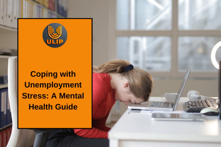 Coping with Unemployment Stress: A Mental Health Guide